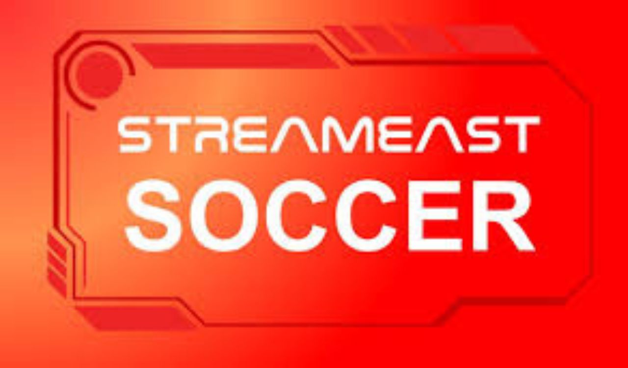 StreamEast Soccer Explained How It Works And What You Should Know Before Watching