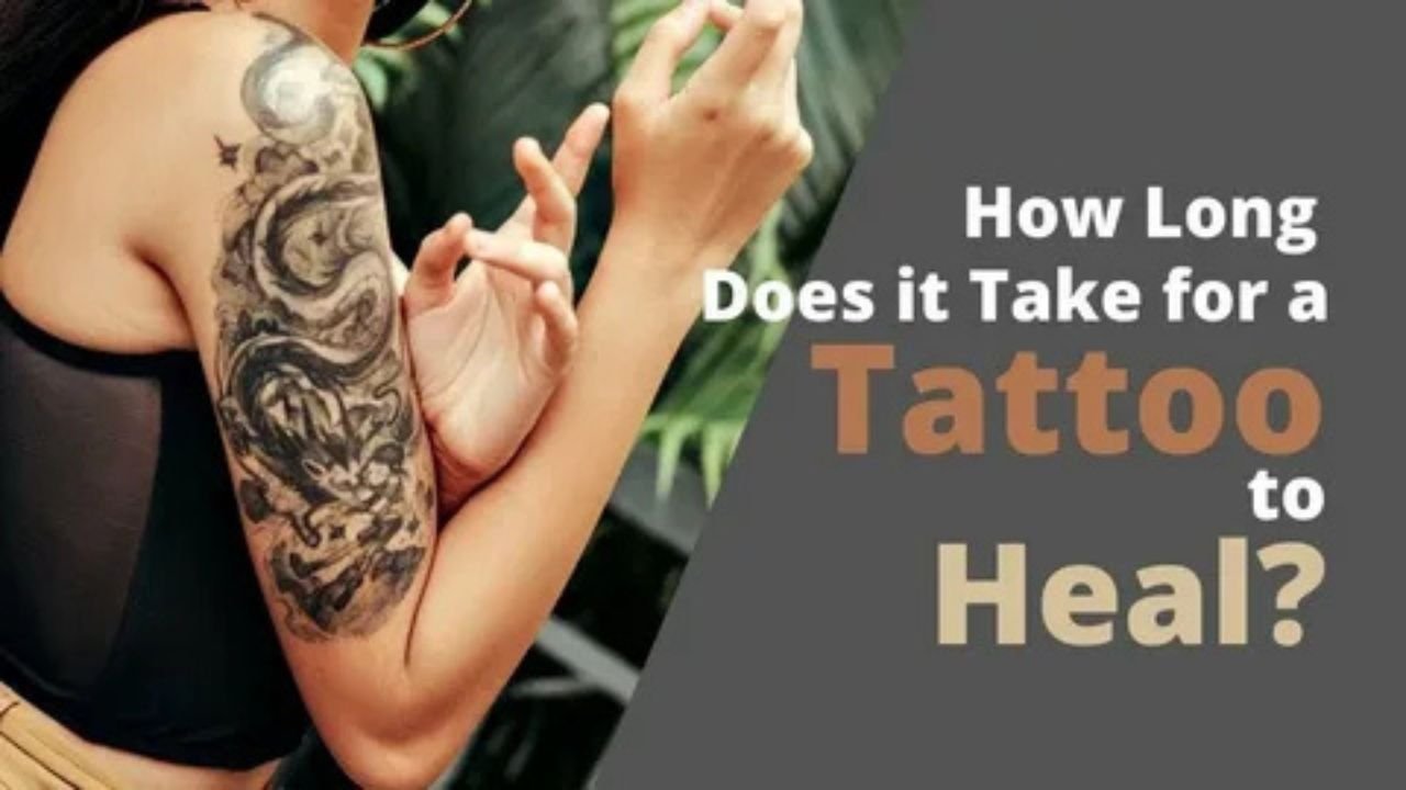 How Long Does It Take for a Tattoo to Heal? A Week-by-Week Guide