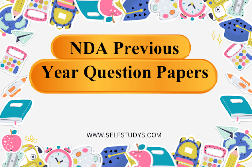 NDA Previous Year Cut Off and Question Papers: Score Guide